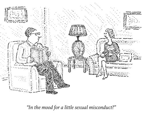 "In the mood for a little sexual misconduct?"