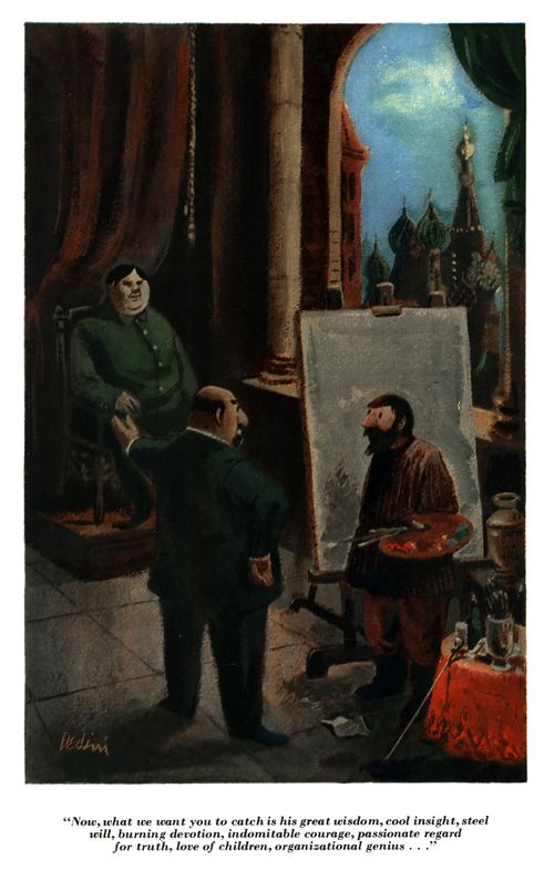 "Now, what we want you to catch is his great wisdom, cool insight, steel will, burning devotion, indomitable courage, passionate regard for truth, love of children, organizational genius..."