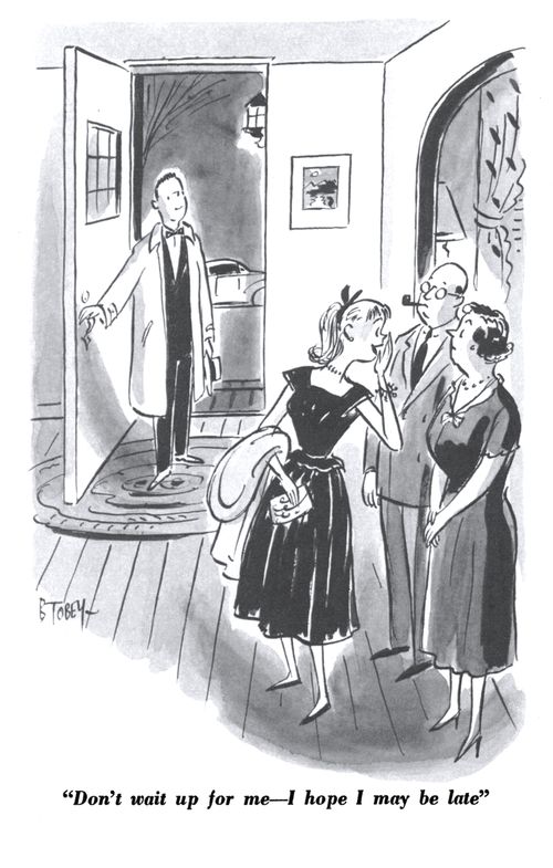 "Don't wait up for me - I hope I may be late."