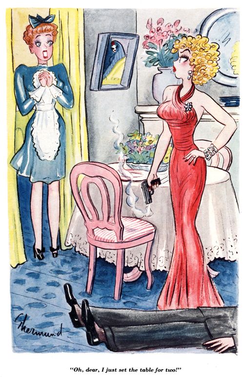 "Oh, dear, I just set the table for two!"