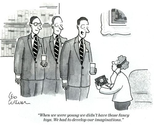 "When we were young we didn't have those fancy toys. We had to develop our imaginations."