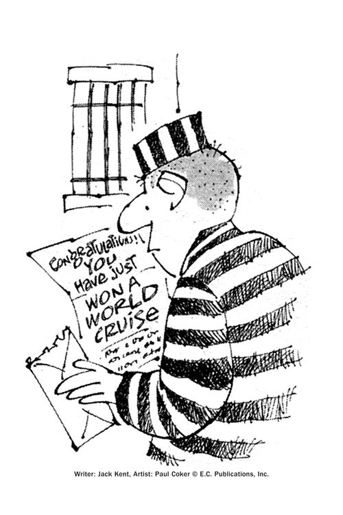 Prisoner wins a world cruise holiday.
