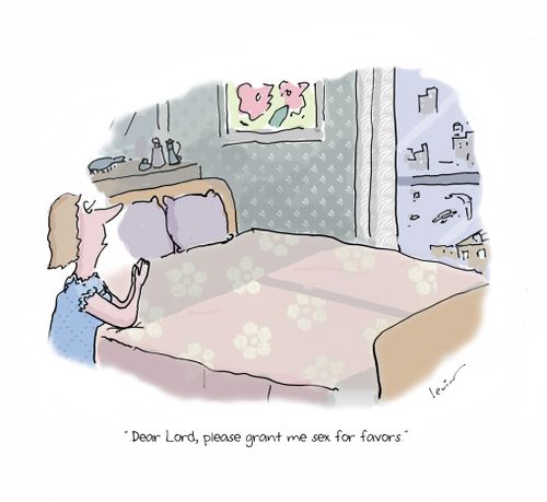 "Dear Lord, please grant me sex for favors."
