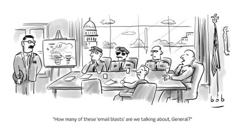 "How many of these 'email blasts' are we talking about, General."