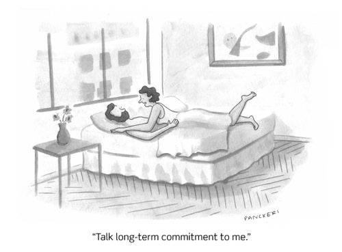 "Talk long-term commitment to me."