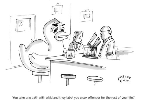 "You take one bath with a kid and they label you a sex offender for the rest of your life."