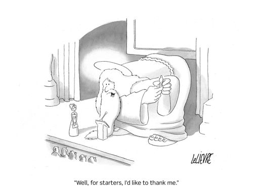 "Well, for starters, I'd like to thank me."