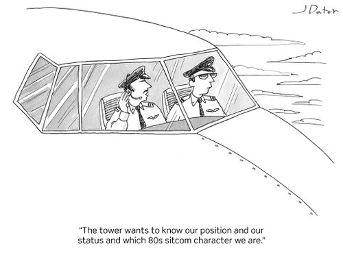 "The tower wants to know our position and our status and which 80s sitcom character we are."