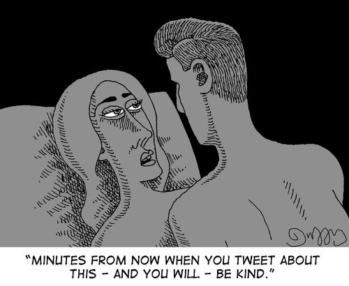 "Minutes from now when you tweet about this - and you will - be kind."