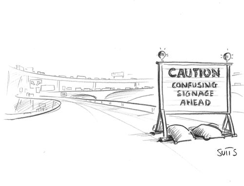 Caution Confusing Signage Ahead.