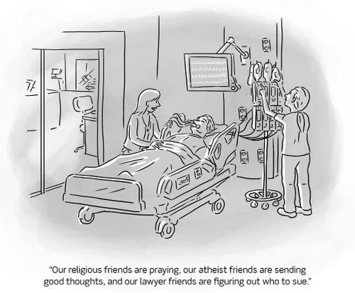 "Our religious friends are praying, our atheist friends are sending good thoughts, and our lawyer friends are figuring out who to sue."