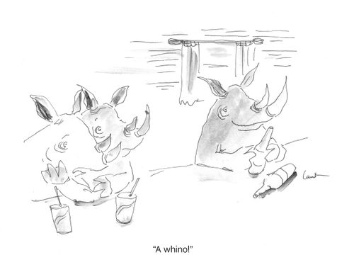 "A whino!"
