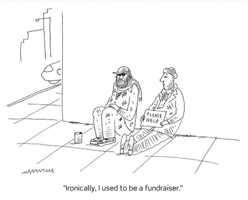 "Ironically, I used to be a fundraiser."