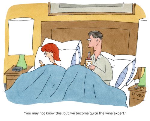 "You may not know this, but I've become quite the wine expert."