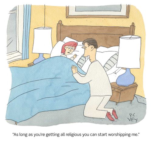 "As long as you're getting all religious you can start worshipping me."
