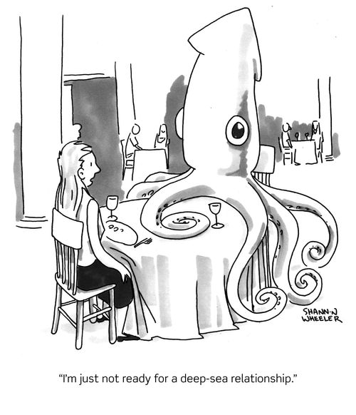 "I'm just not ready for a deep-sea relationship."