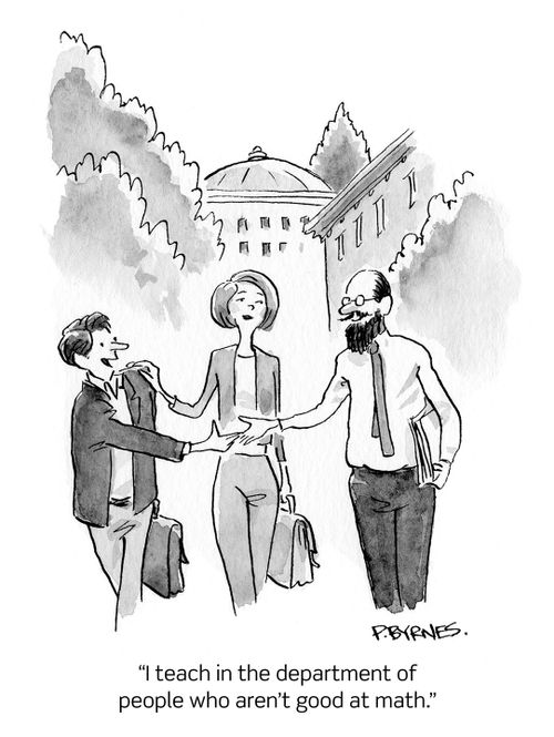 "I teach in the department of people who aren't good at math."