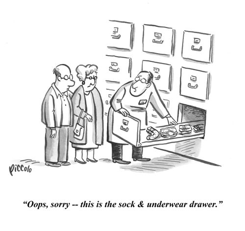 "Oops, Sorry – this is the sock & underwear drawer."