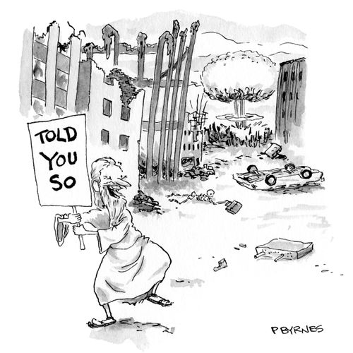Doomsdayer waves sign reading 'Told you so' in the apocalypse.