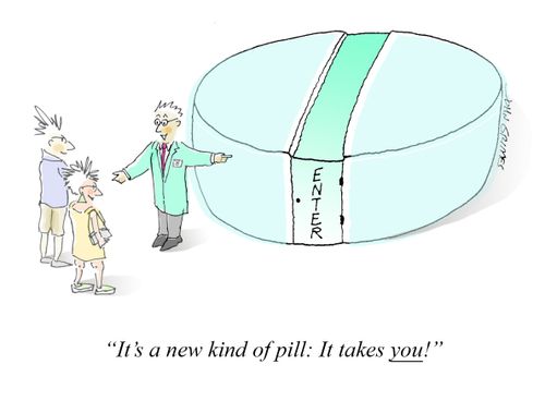 "It's a new kind of pill: It takes you!"