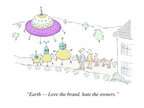 "Earth – Love the brand, hate the owners."