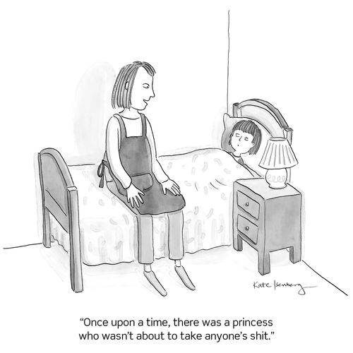 "Once upon a time, there was a princess who wasn't about to take anyone's sh*t."