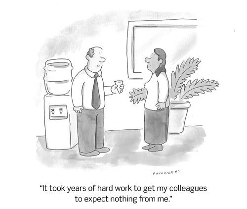 "It took years of hard work to get my colleagues to expect nothing from me."