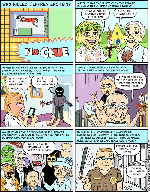 Who killed Jeffrey Epstein? No Clue.