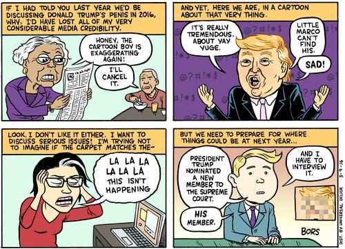 "If I told you last year we'd be discussing Donald Trump's penis in 2016, why, I'd have lost all of my very considerable media credibility."