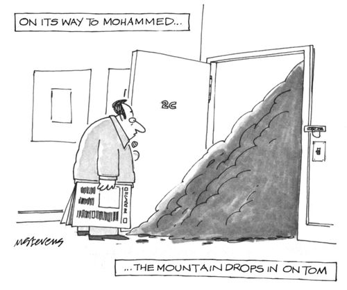 On Its Way To Mohammed. . . The Mountain Drops In On Tom.