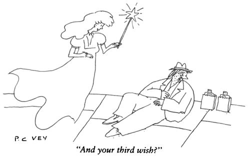 "And your third wish?"