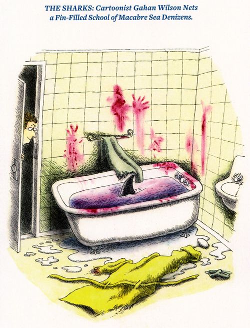 (The Sharks: Cartoonist Gahan Wilson Nets a Fin-Filled School of Macabre sea Denizens.)