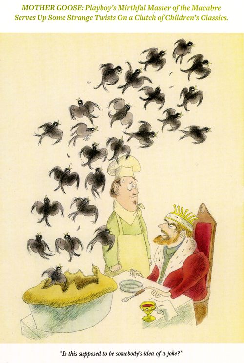 (Mother Goose: playboy's Mirthful Master of the Macabre serves Up Some Strange Twists On a Clutch of Children's Classics.) "Is this supposed to be somebody's idea of a joke?"