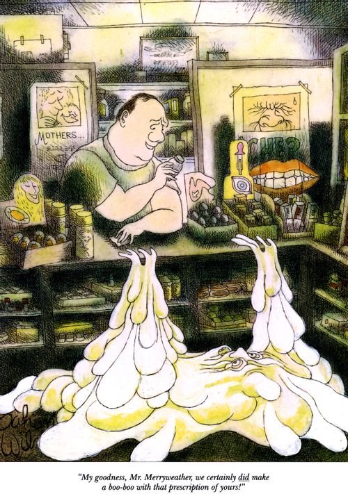 "My goodness, Mr. Merryweather, we certainly did make a boo-boo with that prescription of yours!"