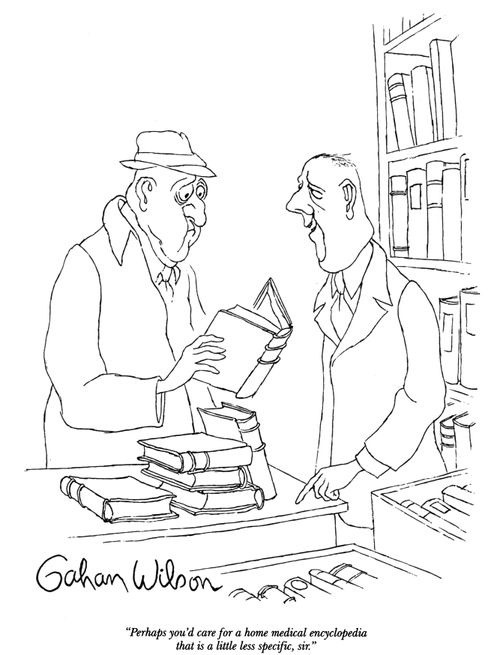 "Perhaps you'd care for a home medical encyclopedia that is a little less specific, sir."