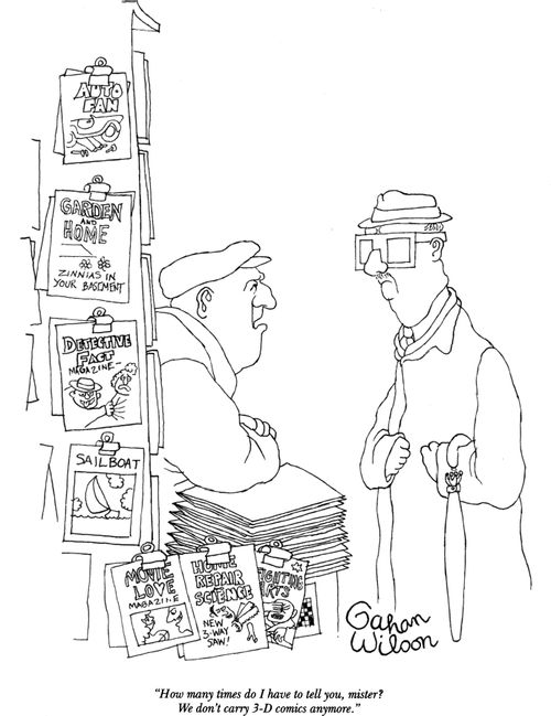 "How many times do I have to tell you, mister? We don't carry 3-D comics anymore."