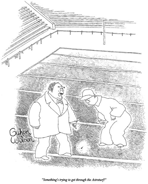"Something's trying to get through the Astroturf!"