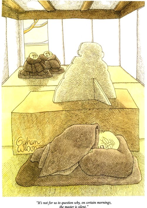 "It's not for us to question why, on certain mornings, the master is silent."