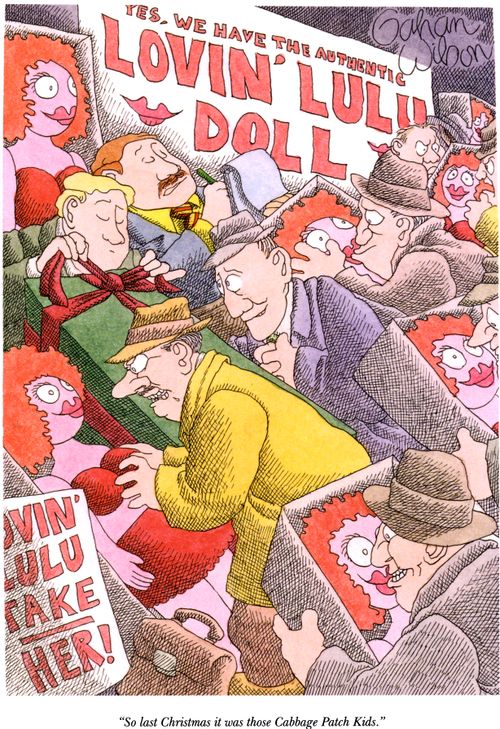 "So last Christmas it was those Cabbage Patch Kids."