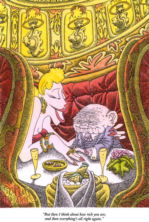 "But then I think about how rich you are, and then everything's all right again."