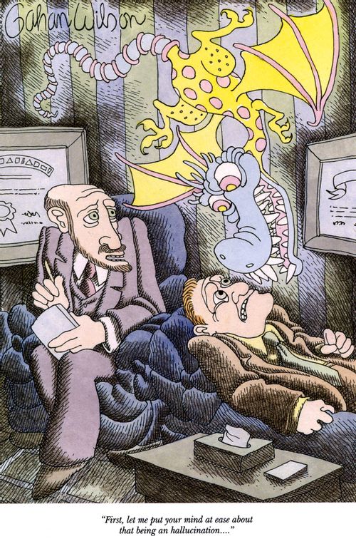 "First, let me put your mind at ease about that being an hallucination…."