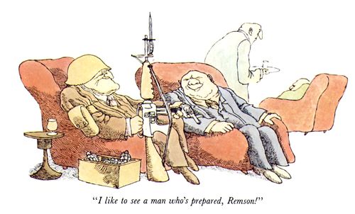 "I like to see a man who's prepared, Remson!"