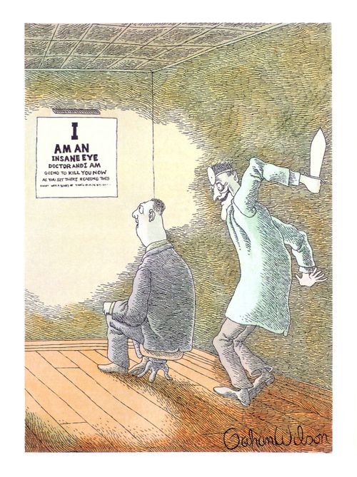 I am an insane eye doctor and I am going to kill you now...