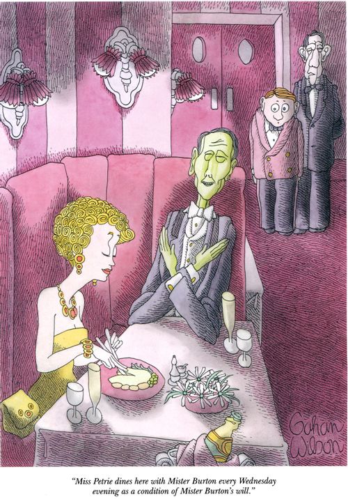 "Miss Petrie dines here with Mister Burton every Wednesday evening as a condition of Mister Burton's will."