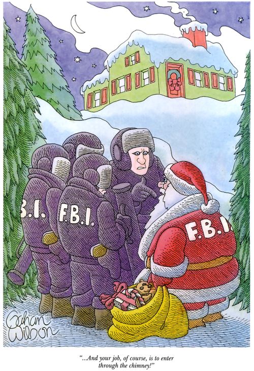 "…And your job, of course, is to enter through the chimney!"
