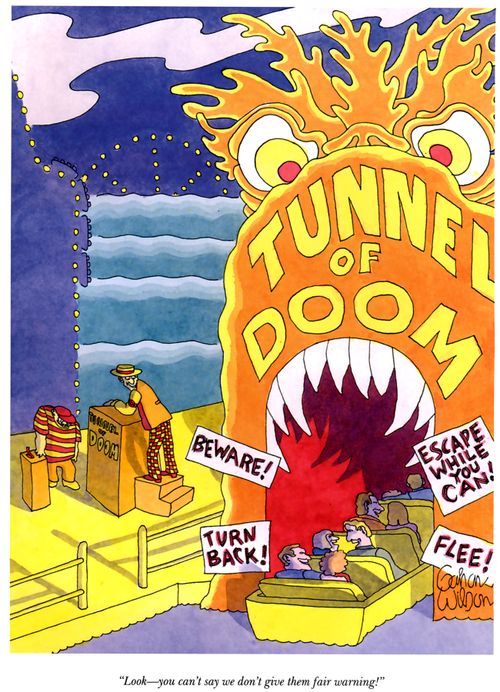 "Look—you can't say we don't give them fair warning!"