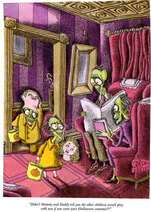 "Didn't Mommy and Daddy tell you the other children would play with you if you wore your Halloween costumes?!"