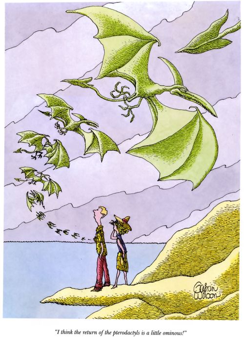 "I think the return of the pterodactyls is a little ominous!"