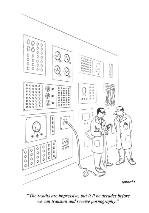 "The results are impressive, but it'll be decades before we can transmit and receive pornography."