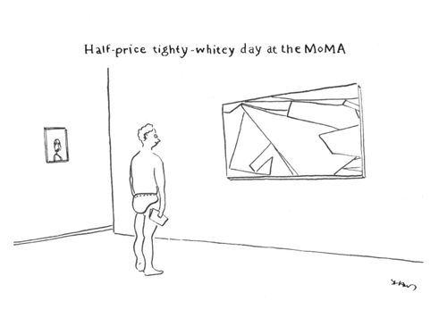 Half-price tighty-white day at the MoMA.
